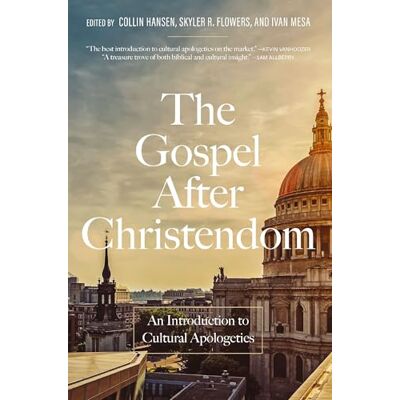 The Gospel After Christendom: An Introduction to Cultural Apologetics - Publicité The Gospel After Christendom: An Introduction to Cultural Apologetics - Publicité