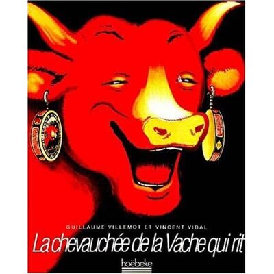 Vincent Vidal La Chevauchée de la Vache qui rit - Publicité Vincent Vidal La Chevauchée de la Vache qui rit - Publicité