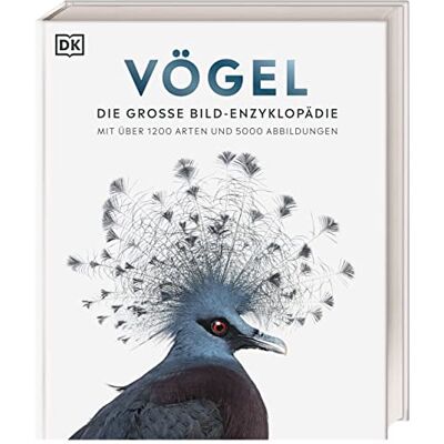 Vögel: Die große Bild-Enzyklopädie mit über 1200 Arten und 5000 Abbildungen - Publicité Vögel: Die große Bild-Enzyklopädie mit über 1200 Arten und 5000 Abbildungen - Publicité