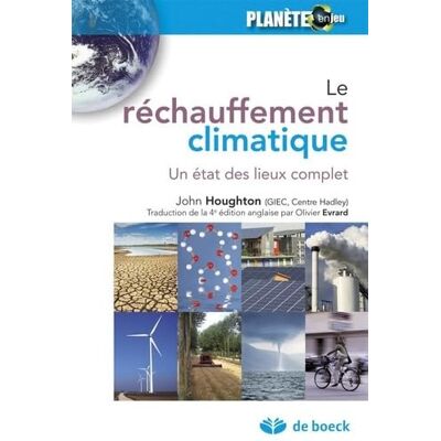 Houghton, John Le réchauffement climatique: Une réalité - Publicité Houghton, John Le réchauffement climatique: Une réalité - Publicité