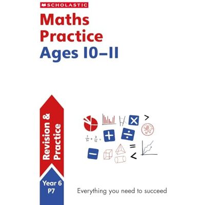 Scholastic Maths practice book for ages 10-11 (Year 6). Perfect for Home Learning. (100 Practice Activities) - Publicité Scholastic Maths practice book for ages 10-11 (Year 6). Perfect for Home Learning. (100 Practice Activities) - Publicité