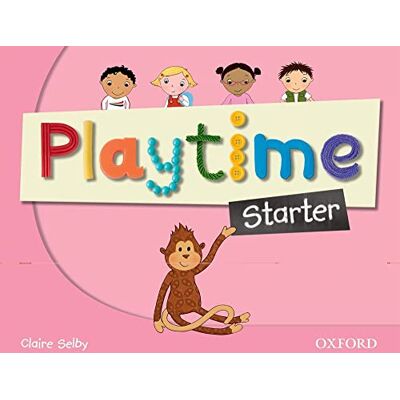 Selby, Claire Playtime Starter: Coursebook - Publicité Selby, Claire Playtime Starter: Coursebook - Publicité
