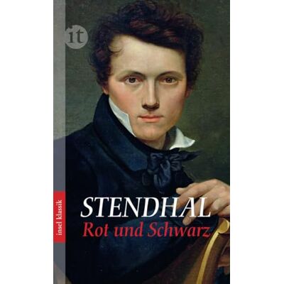 Stendhal Rot und Schwarz: Zeitbild von 1830 - Publicité Stendhal Rot und Schwarz: Zeitbild von 1830 - Publicité