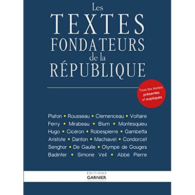 Collectif Les textes fondateurs de la République: Tous les textes présentés et expliqués - Publicité Collectif Les textes fondateurs de la République: Tous les textes présentés et expliqués - Publicité