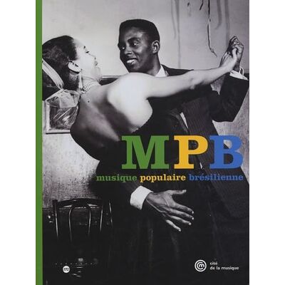 Collectif MPB MUSIQUE POPULAIRE BRESILIENNE - Publicité Collectif MPB MUSIQUE POPULAIRE BRESILIENNE - Publicité
