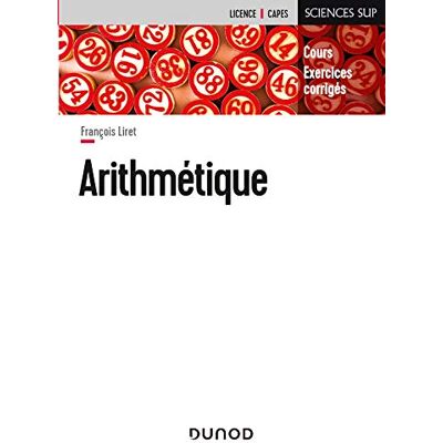 Liret, François Arithmétique Cours et exercices corrigés: Cours et exercices corrigés - Publicité Liret, François Arithmétique Cours et exercices corrigés: Cours et exercices corrigés - Publicité