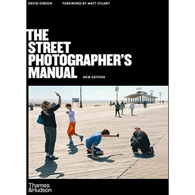 Gibson, David The Street Photographer's Manual - Publicité Gibson, David The Street Photographer's Manual - Publicité