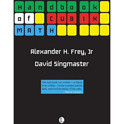 Frey, Alexander H. Jr Handbook of Cubik Math - Publicité Frey, Alexander H. Jr Handbook of Cubik Math - Publicité