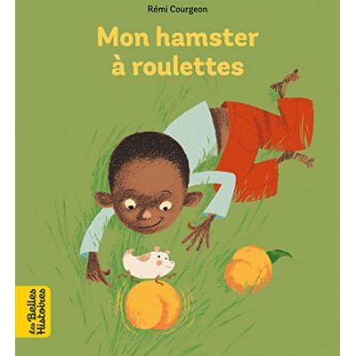 Courgeon, Rémi Mon hamster à roulettes - Publicité Courgeon, Rémi Mon hamster à roulettes - Publicité