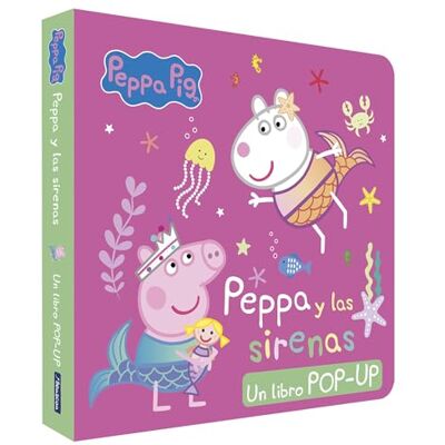 Hasbro Peppa Pig. Libro Pop-Up Peppa y las sirenas - Publicité Hasbro Peppa Pig. Libro Pop-Up Peppa y las sirenas - Publicité