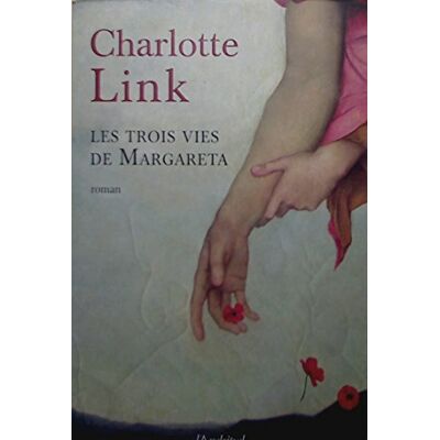 Link, Charlotte Les trois vies de Margareta - Publicité Link, Charlotte Les trois vies de Margareta - Publicité