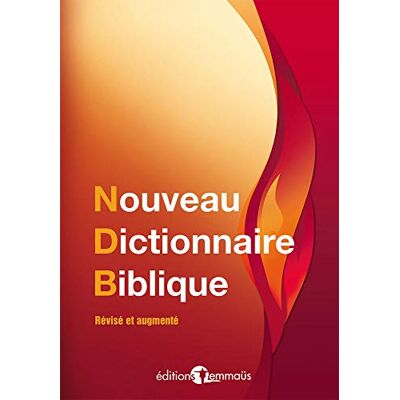 Nouveau dictionnaire biblique - Publicité Nouveau dictionnaire biblique - Publicité