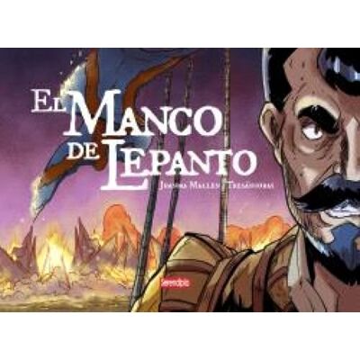 Mallen, Juanma EL MANCO DE LEPANTO - Publicité Mallen, Juanma EL MANCO DE LEPANTO - Publicité