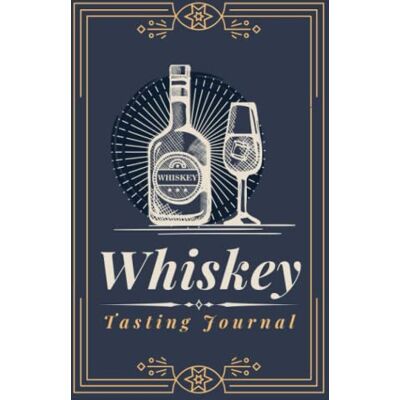 Garden, Gastronomic Whiskey Tasting Journal: A Logbook to Document Whiskey & Scotch Tasting Notes, Reviews & Ratings Specialized Notebook for Whiskey Lovers, Enthusiasts & Sommeliers - Publicité Garden, Gastronomic Whiskey Tasting Journal: A Logbook to Document Whiskey & Scotch Tasting Notes, Reviews & Ratings Specialized Notebook for Whiskey Lovers, Enthusiasts & Sommeliers - Publicité