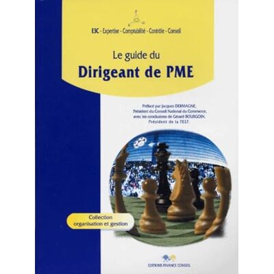 Collectif Le guide du dirigeant de PME - Publicité Collectif Le guide du dirigeant de PME - Publicité