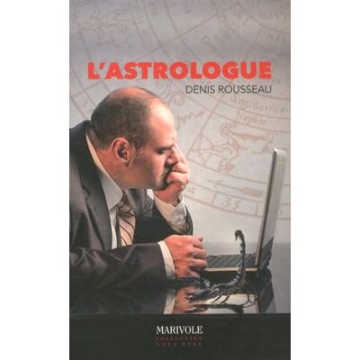 Rousseau, Denis L'astrologue - Publicité Rousseau, Denis L'astrologue - Publicité