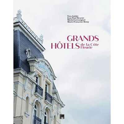 Lerossignol, Michel Grands hôtels de la Côte Fleurie - Publicité Lerossignol, Michel Grands hôtels de la Côte Fleurie - Publicité