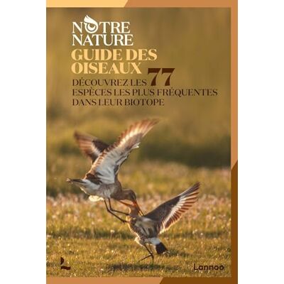 Notre Nature Guide des oiseaux: Découvrez les 77 espèces les plus fréquentes dans leur biotope - Publicité Notre Nature Guide des oiseaux: Découvrez les 77 espèces les plus fréquentes dans leur biotope - Publicité