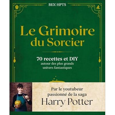 HPTS, Ben Le grimoire du sorcier: 70 recettes et DIY autour des plus grands univers fantastiques - Publicité HPTS, Ben Le grimoire du sorcier: 70 recettes et DIY autour des plus grands univers fantastiques - Publicité