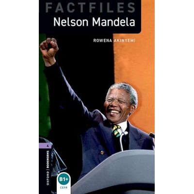 XXX Nelson Mandela, Level 4 (Oxford Bookworms Library Factfiles) - Publicité XXX Nelson Mandela, Level 4 (Oxford Bookworms Library Factfiles) - Publicité