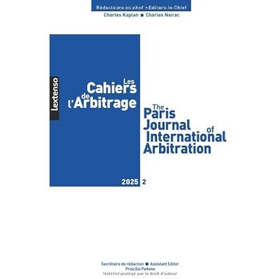 Collectif Cahiers de l'Arbitrage 02/2025 - Publicité Collectif Cahiers de l'Arbitrage 02/2025 - Publicité