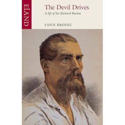 Brodie, Fawn The Devil Drives: A Life of Sir Richard Burton - Publicité Brodie, Fawn The Devil Drives: A Life of Sir Richard Burton - Publicité
