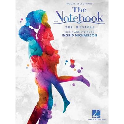 Ingrid Michaelson The Notebook The Musical. Piano, Voix & Guitare. Publicité Ingrid Michaelson The Notebook The Musical. Piano, Voix & Guitare. Publicité