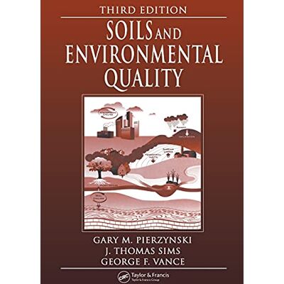 Pierzynski, Gary M. Soils And Environmental Quality - Publicité Pierzynski, Gary M. Soils And Environmental Quality - Publicité