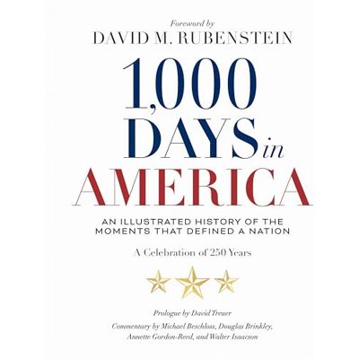 National Geographic 1,000 Days in America: An Illustrated History of the Moments That Defined a Nation - Publicité National Geographic 1,000 Days in America: An Illustrated History of the Moments That Defined a Nation - Publicité