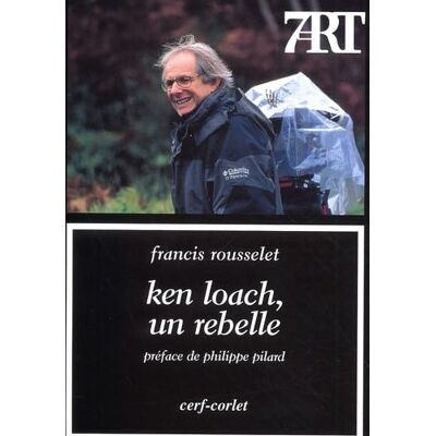 Rousselet, Francis Ken Loach, un rebelle - Publicité Rousselet, Francis Ken Loach, un rebelle - Publicité