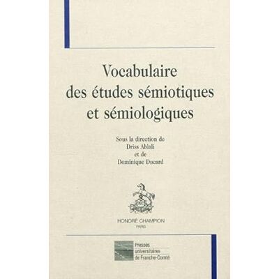 Collectif Vocabulaire des études sémiotiques et sémiologiques - Publicité Collectif Vocabulaire des études sémiotiques et sémiologiques - Publicité