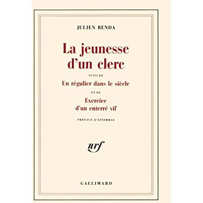 Benda, Julien La Jeunesse d'un clerc / Un Régulier dans le siècle /Exercice d'un enterré vif - Publicité Benda, Julien La Jeunesse d'un clerc / Un Régulier dans le siècle /Exercice d'un enterré vif - Publicité