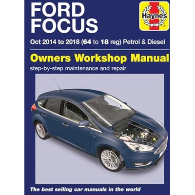 Haynes Ford Focus petrol & diesel (Oct '14-'18) 64 to 18 - Publicité Haynes Ford Focus petrol & diesel (Oct '14-'18) 64 to 18 - Publicité