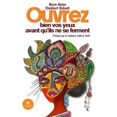 Helen chabbert bidault, Marie Ouvrez bien vos yeux avant qu'ils ne se ferment - Publicité Helen chabbert bidault, Marie Ouvrez bien vos yeux avant qu'ils ne se ferment - Publicité