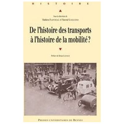 PUR DE L Histoire DES TRANSPORTS A L Histoire DE LA MOBILITE - Publicité PUR DE L Histoire DES TRANSPORTS A L Histoire DE LA MOBILITE - Publicité