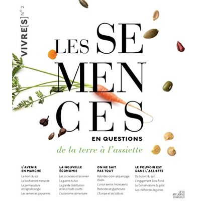 Collectif Les semences en questions: De la terre à l'assiette - Publicité Collectif Les semences en questions: De la terre à l'assiette - Publicité