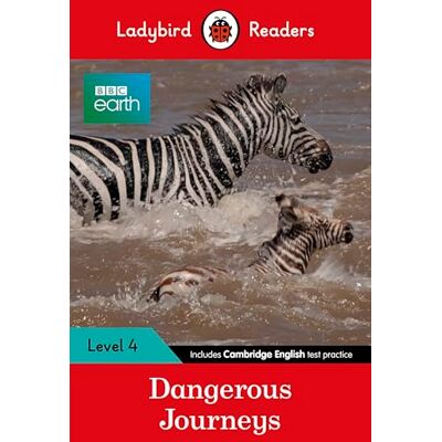 Ladybird Readers Level 4 BBC Earth Dangerous Journeys (ELT Graded Reader) - Publicité Ladybird Readers Level 4 BBC Earth Dangerous Journeys (ELT Graded Reader) - Publicité