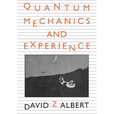 Albert Quantum Mechanics and Experience - Publicité Albert Quantum Mechanics and Experience - Publicité