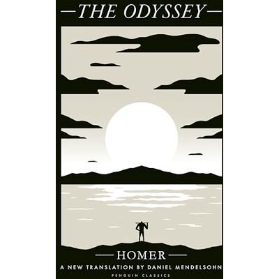 Homer The Odyssey: A New Translation by Daniel Mendelsohn - Publicité Homer The Odyssey: A New Translation by Daniel Mendelsohn - Publicité