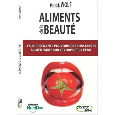 Wolf, Patrick Aliments de la beauté - Publicité Wolf, Patrick Aliments de la beauté - Publicité