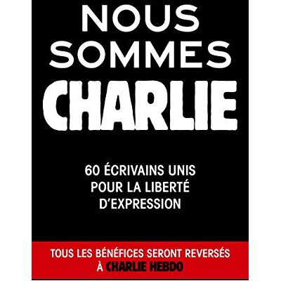 Collectif Nous sommes Charlie - Publicité Collectif Nous sommes Charlie - Publicité