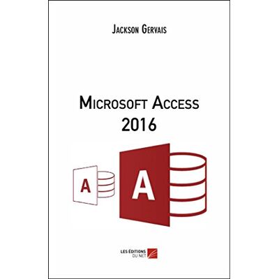Jackson Gervais Microsoft Access 2016 - Publicité Jackson Gervais Microsoft Access 2016 - Publicité