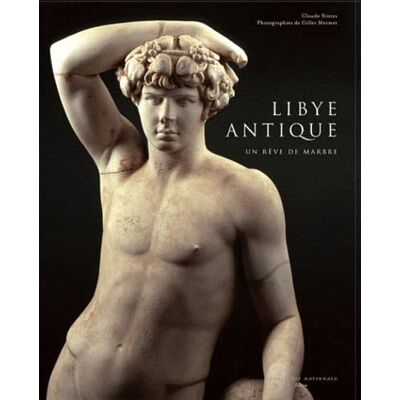 Sintes, Claude Libye antique: Un rêve de marbre - Publicité Sintes, Claude Libye antique: Un rêve de marbre - Publicité