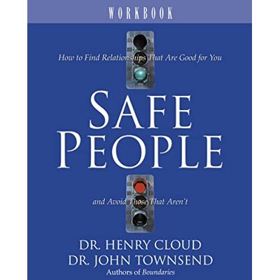Cloud, Henry Safe People Workbook: How to Find Relationships That Are Good for You and Avoid Those That Aren't - Publicité Cloud, Henry Safe People Workbook: How to Find Relationships That Are Good for You and Avoid Those That Aren't - Publicité