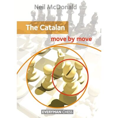 McDonald, Neil The Catalan: Move by Move - Publicité McDonald, Neil The Catalan: Move by Move - Publicité