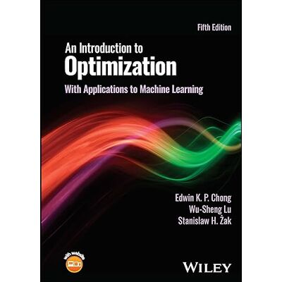 Chong, Edwin K. P. An Introduction to Optimization - Publicité Chong, Edwin K. P. An Introduction to Optimization - Publicité