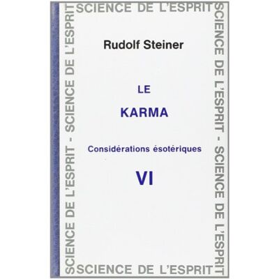Steiner Le karma Considérations ésotériques volume 6 - Publicité Steiner Le karma Considérations ésotériques volume 6 - Publicité