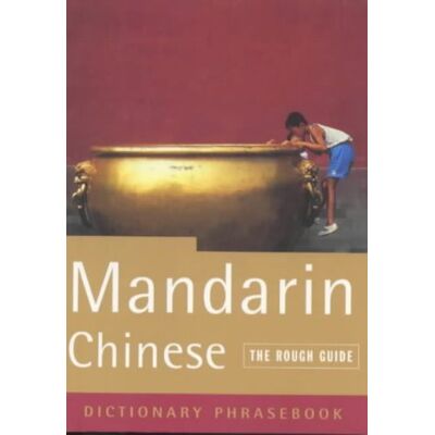 Rough Guides Mandarin Chinese: A Rough Guide Phrasebook (2nd Edn) - Publicité Rough Guides Mandarin Chinese: A Rough Guide Phrasebook (2nd Edn) - Publicité