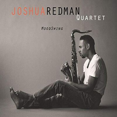 The Joshua Redman Quartet Mood Swing - Publicité The Joshua Redman Quartet Mood Swing - Publicité