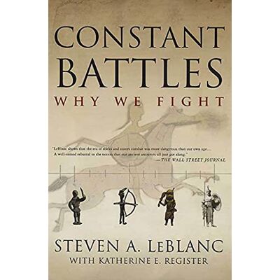 Le Blanc, Steven Constant Battles: Why We Fight - Publicité Le Blanc, Steven Constant Battles: Why We Fight - Publicité